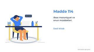 Maddə 114. Əsas məzuniyyət və onun müddətləri.