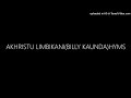 AKHRISTU LIMBIKANI(BILLY KAUNDA)HYMS