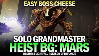 Solo Grandmaster Nightfall - Heist Battleground Mars (Easy Boss Cheese) [Destiny 2]