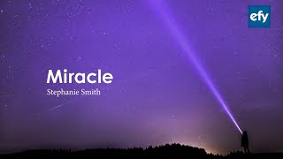 Miracle by Stephanie Smith | LYRIC VIDEO