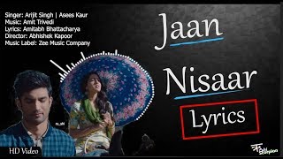 Jaan Nisaar Full Lyrics | Kedarnath | Arijit Singh | Sushant Singh Rajput | Zee Music Company