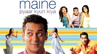 Maine Pyaar Kyun Kiya Full Movie (story) | Salman Khan | Katrina Kaif