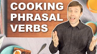 COOKING PHRASAL VERBS 👨‍🍳 Build Your Vocabulary