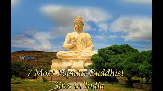 7 Most Popular Buddhist Sites in India