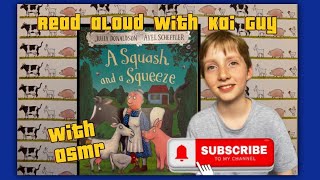 Julia Donaldson read along story for kids… A Squash and a Squeeze. #juliadonaldson #readaloud