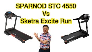 Sketra Excite Run VS Sparnod STC-4550 Treadmill Compare #ufitindia #treadmill #puneetgarg