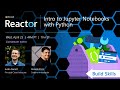 Build Skills: Intro to Jupyter Notebooks with Python