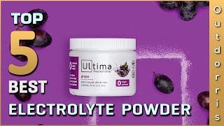 Top 5 Best Electrolyte Powders Review in 2025