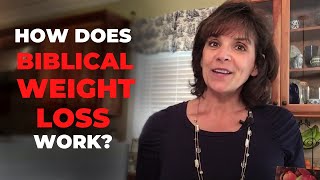 Biblical Weight Loss - How It Works | Q&A 41: Weight Loss
