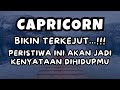 CAPRICORN💥BIKIN TERKEJUT..PERISTIWA INI AKAN JADI KENYATAAN DIHIDUPMU