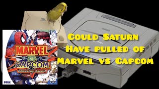 Could the Sega Saturn pull off Marvel vs Capcom