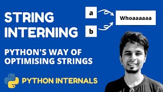 How python optimizes strings using String Interning?