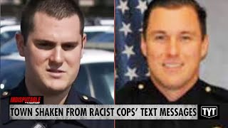 Town Shaken After Threatening, Racist Cop Texts Exposed