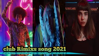 Best Remixes of Popular Songs | Dance Club Mix 2021|