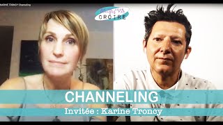 KARINE TRONCY Channeling