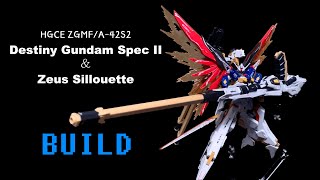 HGCE ZGMF/A-42S2 Destiny Gundam Spec II \u0026 Zeus Silhouette: Full Assembly Showcase