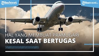 Mantan Pramugari Beberkan Kebiasaan Pengguna Pesawat yang Membuat Kesal, Jangan Lakukan 2 Hal Ini