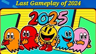 Pac - Man - Final Gameplay of 2024!