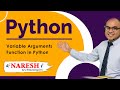 Variable Arguments Function in Python | Python Tutorial for Beginners | Naresh IT