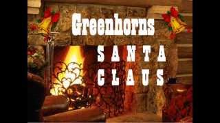 Santa Claus - Greenhorns 'NEZKRÁCENÁ VERZE'