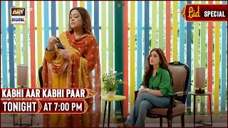 Kabhi Aar Kabhi Paar | Eid Special Telefilm | Tonight at 7:00 PM only on ARY Digital