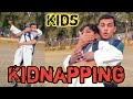 Kidnapping part 1 || special For Kids || Self defence technique