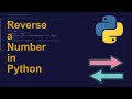 Reverse a Number in Python | Python Examples | Python Coding Tutorial | Python Coding Interview