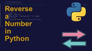 Reverse a Number in Python | Python Examples | Python Coding Tutorial | Python Coding Interview