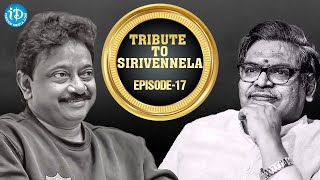 Tribute To The Legend Sri Sirivennela Seetharama Sastry || Episode 17