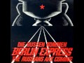 BERLIN EXPRESS - The Russians Are Coming