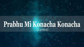 Prabhu Mi Konacha Konacha | Marathi Church Hymns (Lyrics)