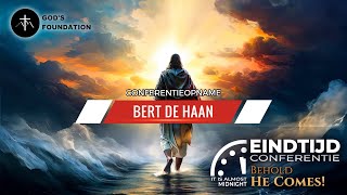 Eindtijd Conferentie Behold He Comes - Videoregistratie: Bert de Haan