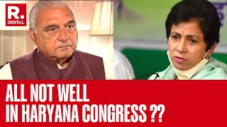 Haryana Polls : All  Not Well in Haryana Congress ??