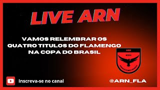 Recordar é viver!!! Flamengo rumo ao penta!! #livetododia Canal ARN ao vivo