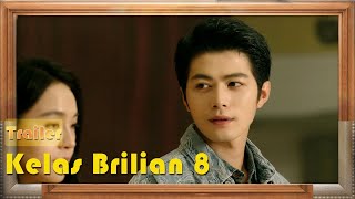 【INDO SUB】Trailer 03丨Kelas Brilian 8丨Brilliant Class 8丨Drama Romantis Kampus丨Pemeran：Cheney Chen