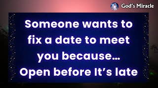 💌 URGENT: Archangel Michael reveals someone wants to fix a date to meet you because… Angels message