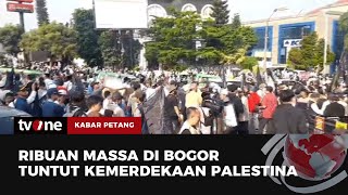 Ribuan Warga di Bogor Unjuk Rasa Kecam Israel | Kabar Petang tvOne