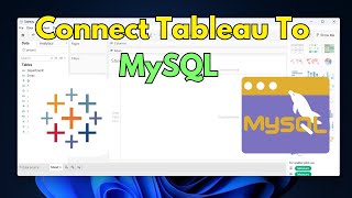How to Connect Tableau To MySQL Database (Step-by-Step)