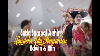 SETIA SAMPAI AKHIR  [LAGU KARO] - ADU LANDEK PENGANTEN \