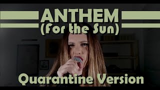 Vandroya - Anthem (For the Sun) - Quarantine Version