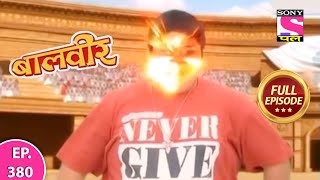 Baalveer | Full Episode | Episode 380 | 23rd April, 2021