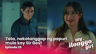 Tata, nakatanggap ng papuri mula kay Sir Gov! (Episode 24) | My Ilonggo Girl