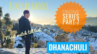 Dhanachuli Mukteshwar |Incredible Uttrakhand| |Drone series part-7| 11 jan 2020