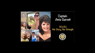 30x30 Initiative Spotlight - Captain Garrett: "Being a Woman In Law Enforcement"