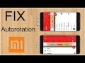 FIX/SOLVE AUTO ROTATION PROBLEM On Any XIAOMI Smartphone