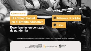 Conversatorio - El Trabajo Social en el ámbito educativo