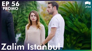 Zalim Istanbul - Episode 56 | Promo | Turkish Drama | Ruthless City | Urdu Dubbing | RP2Y