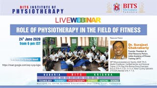 ROLE OF PHYSIOTHERAPY IN THE FIELD OF FITNESS ‖ Dr. Surajeet Chakrabarty ‖ BITS Physio