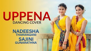 #Uppena - Nee kannu Neeli Samudram ||  Dance cover || Nadeesha || Sajini || Choreography by nadeesha