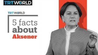 Turkey's presidential elections and candidates: 5 facts about Meral Aksener